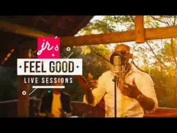 Video: Feel Good Live Sessions With Kaylow